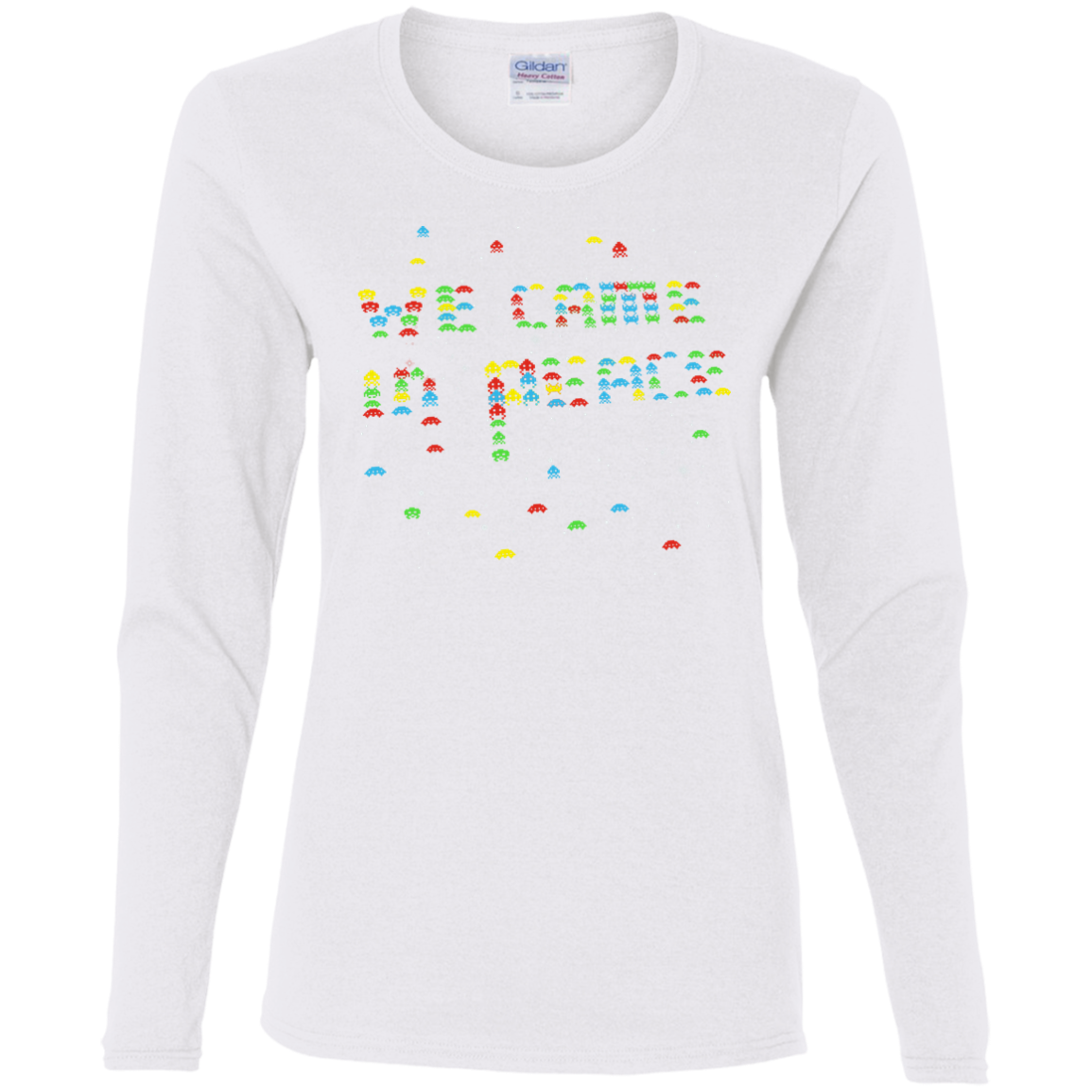 We came in peace Women's Long Sleeve T-Shirt