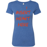 Insert Heart Here Women's Triblend T-Shirt