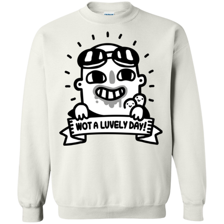 Wot A Luvely Day Crewneck Sweatshirt