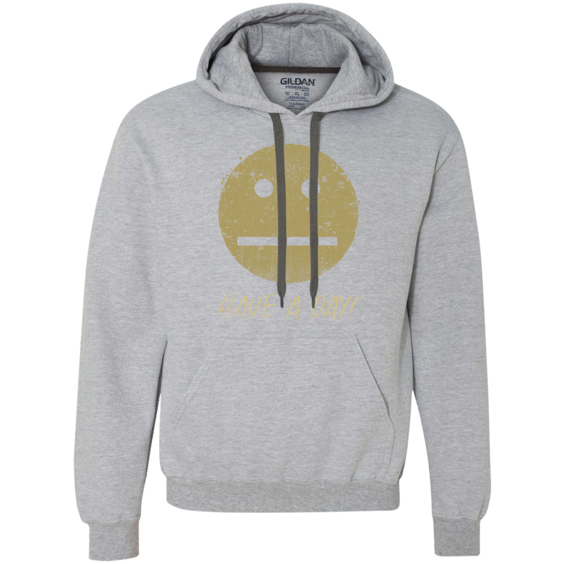 Have A Day Premium Fleece Hoodie