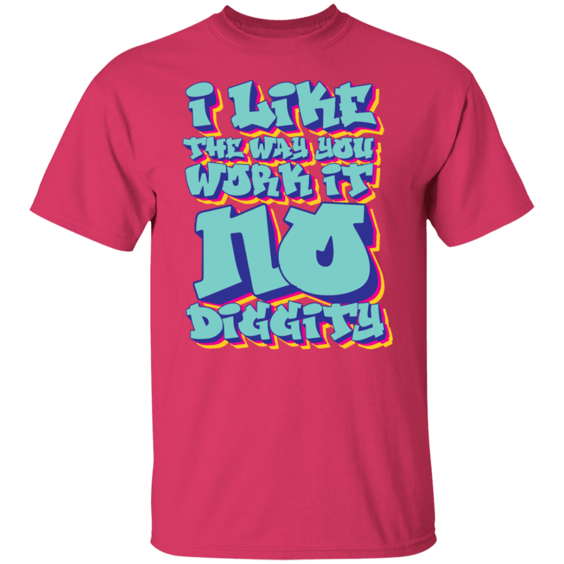 No Diggity T-Shirt