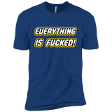 Everything is Fucked Men's Premium T-Shirt
