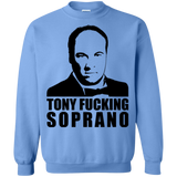 Tony Fucking Soprano Crewneck Sweatshirt