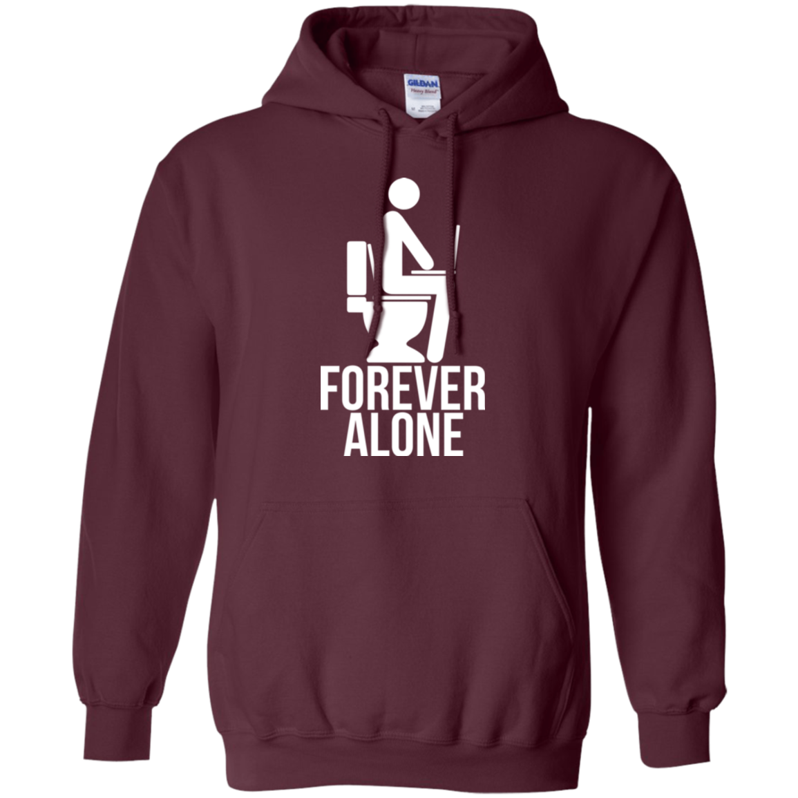 Forever alone Pullover Hoodie