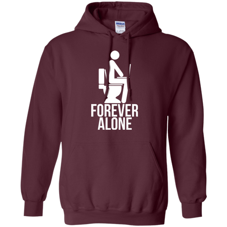 Forever alone Pullover Hoodie