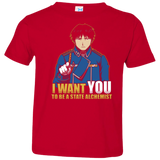 I Want You To Be A State Alchemist Toddler Premium T-Shirt