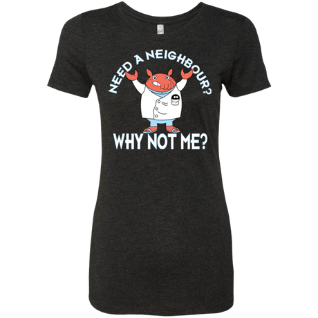 Why not me Women's Triblend T-Shirt