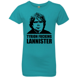 Tyrion fucking Lannister Girls Premium T-Shirt