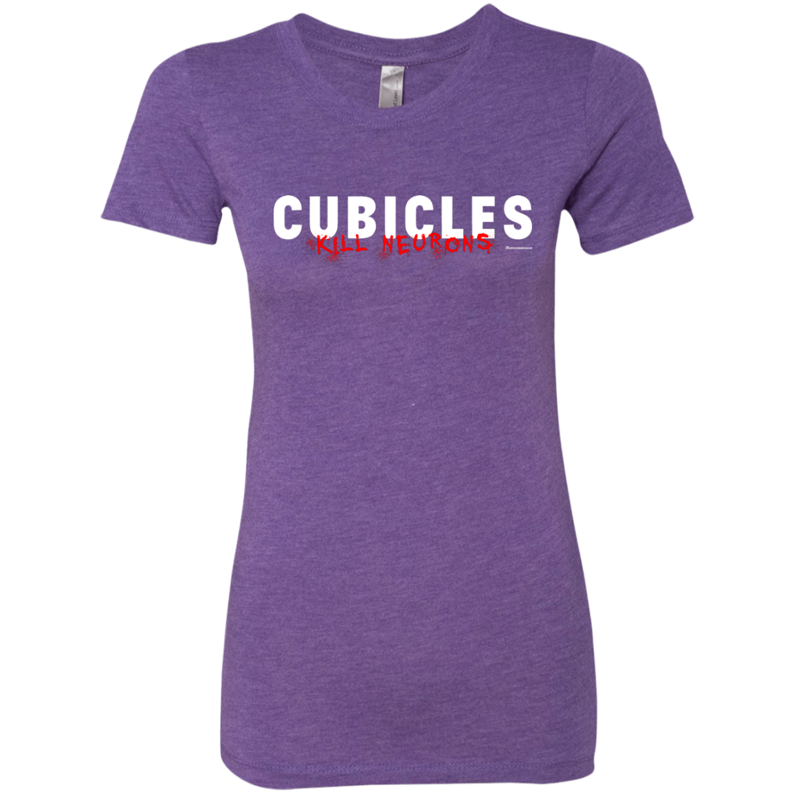 Cubicles Kill Neurons Women's Triblend T-Shirt