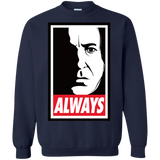 ALWAYS Crewneck Sweatshirt