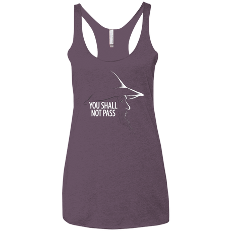 YOU SHALL NOT PASS (2) Women's Triblend Racerback Tank