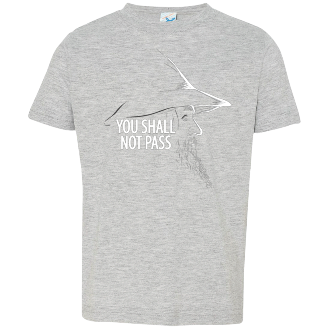 YOU SHALL NOT PASS (2) Toddler Premium T-Shirt