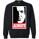 ALWAYS Crewneck Sweatshirt