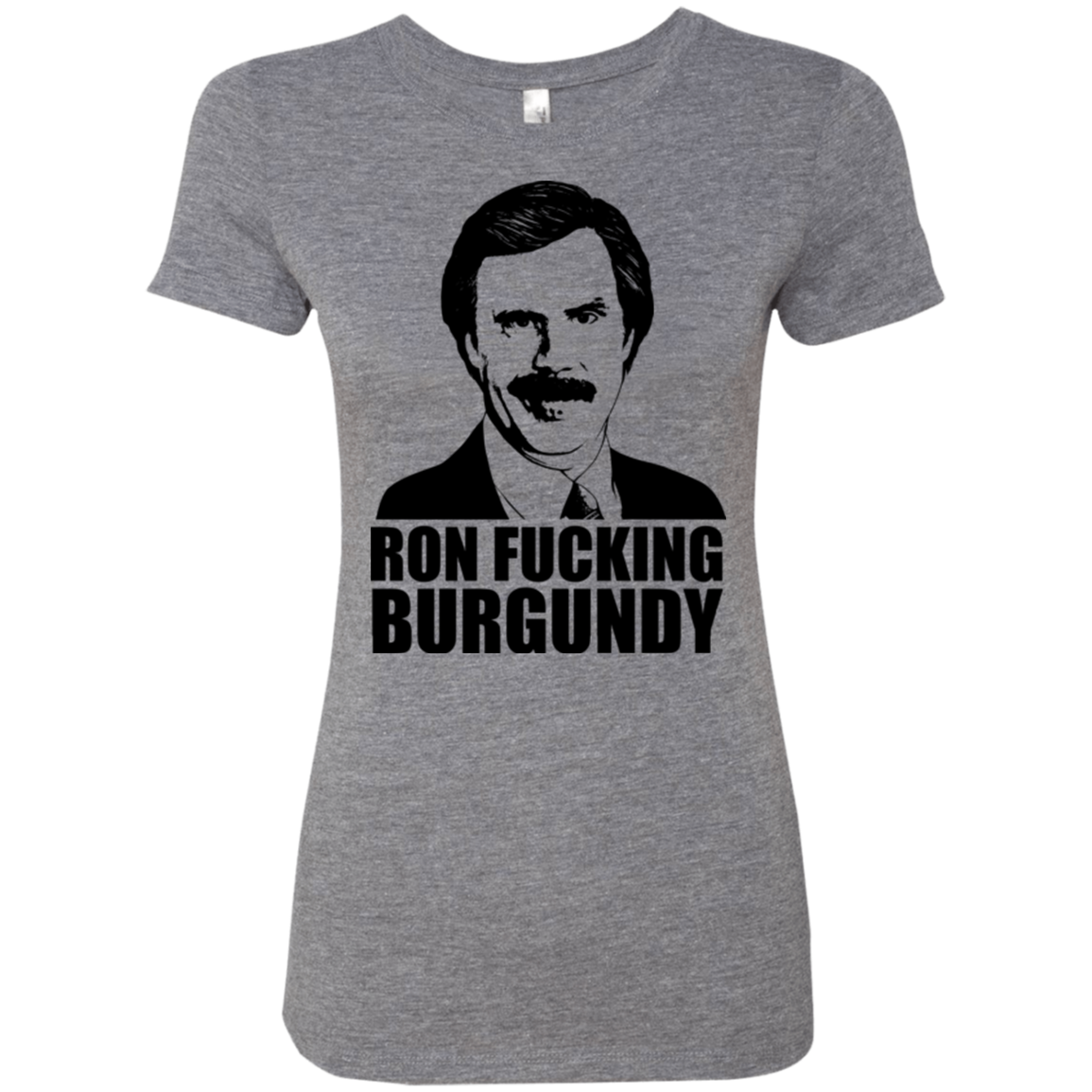 Ron Fucking Burgundy Women's Triblend T-Shirt