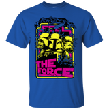 Feel The Force T-Shirt