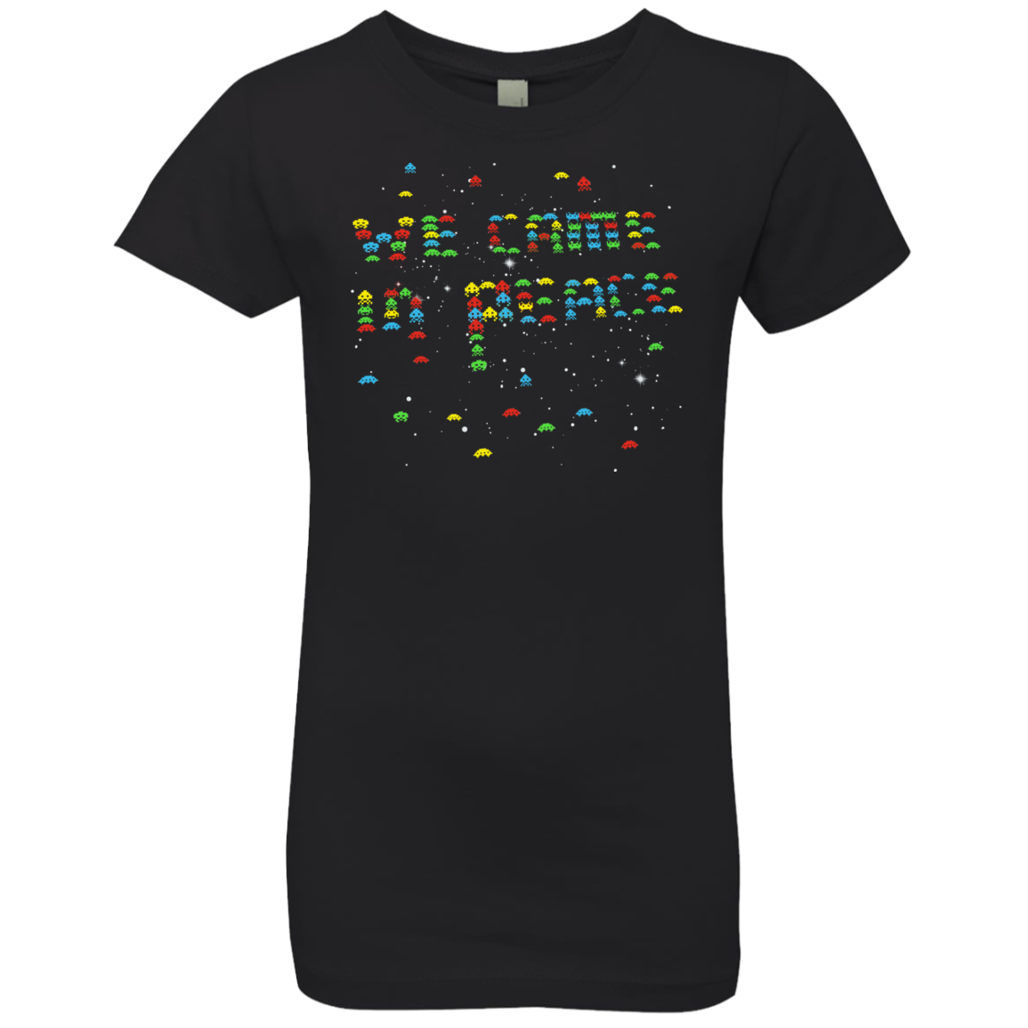 We came in peace Girls Premium T-Shirt