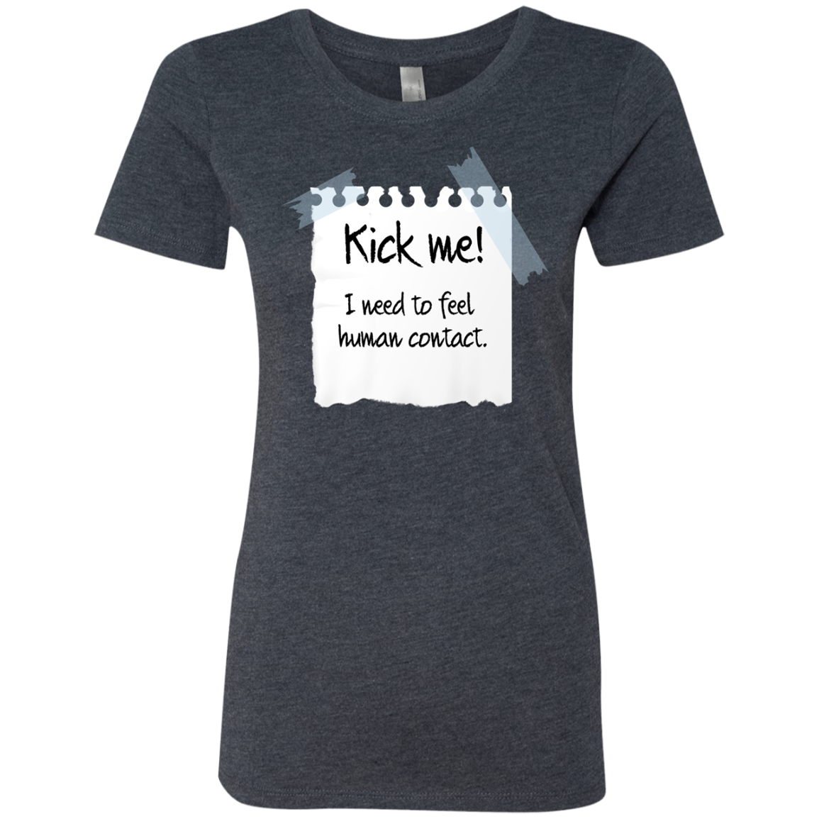 Kick Me Women's Triblend T-Shirt