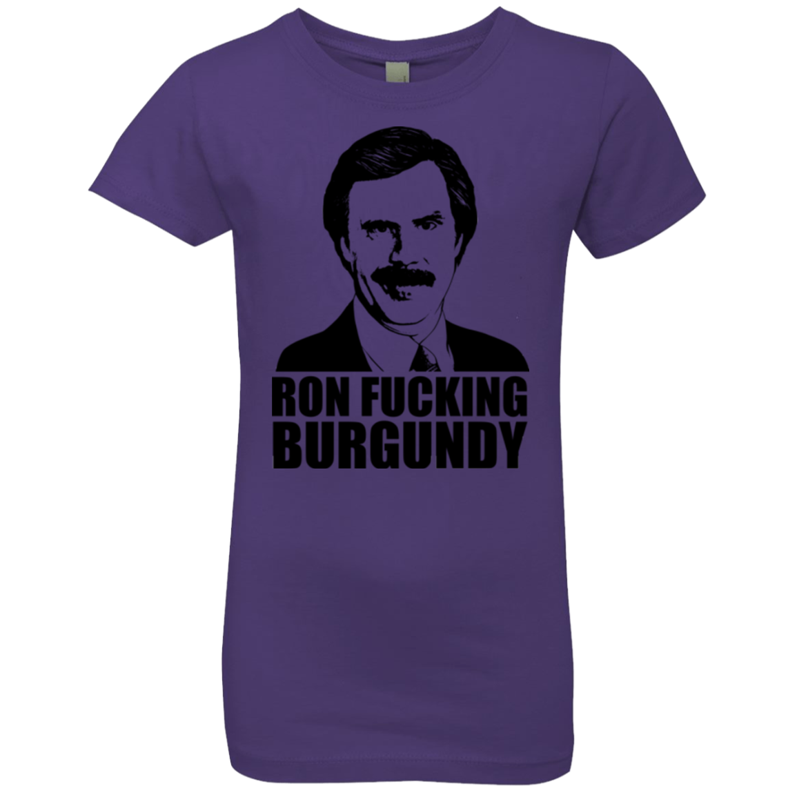 Ron Fucking Burgundy Girls Premium T-Shirt