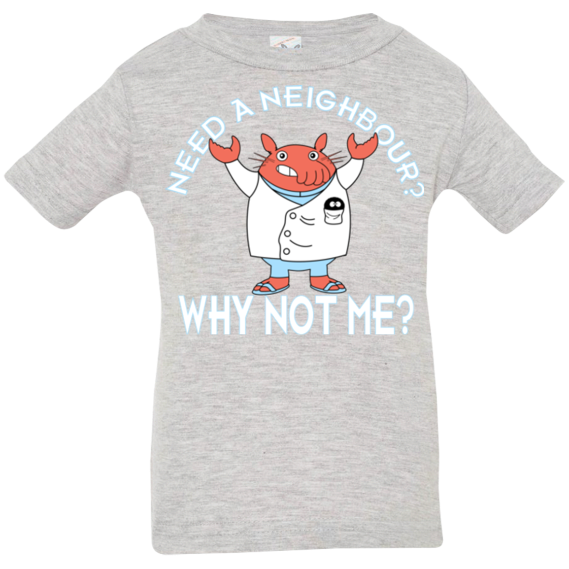 Why not me Infant Premium T-Shirt