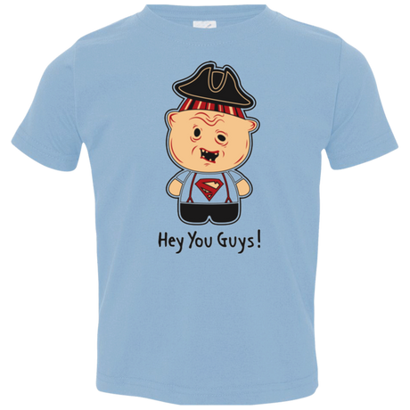 Hey You Guys Toddler Premium T-Shirt