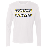 Everything is Fucked Men's Premium Long Sleeve