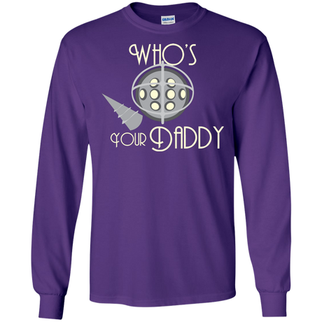 Who's Your Daddy Men's Long Sleeve T-Shirt