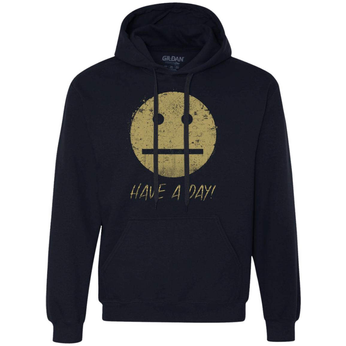 Have A Day Premium Fleece Hoodie