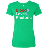 Blood Love Rhetoric Women's Triblend T-Shirt