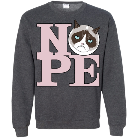 All You Need is NOPE Crewneck Sweatshirt