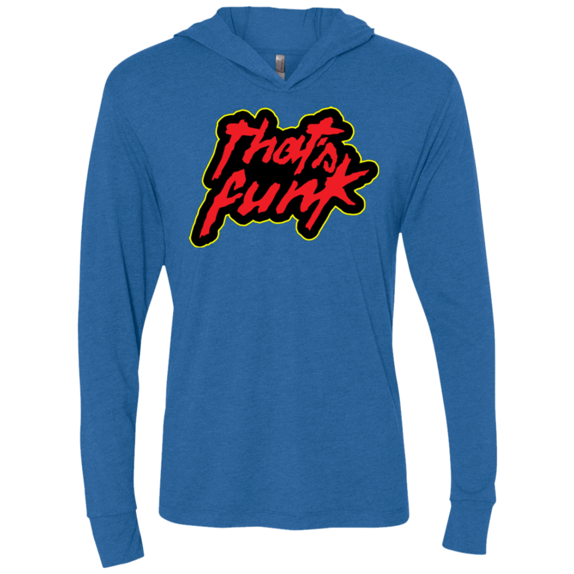 Dat Funk Triblend Long Sleeve Hoodie Tee