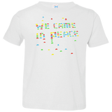 We came in peace Toddler Premium T-Shirt