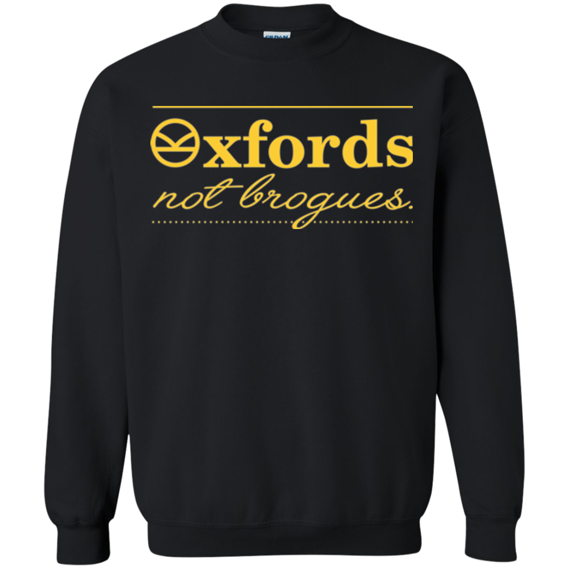 Oxfords Not Brogues Crewneck Sweatshirt