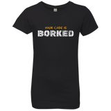 Your Code Is Borked Girls Premium T-Shirt