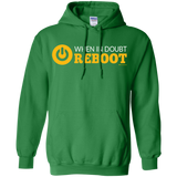When In Doubt Reboot Pullover Hoodie