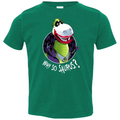 Why So Saurus Toddler Premium T-Shirt