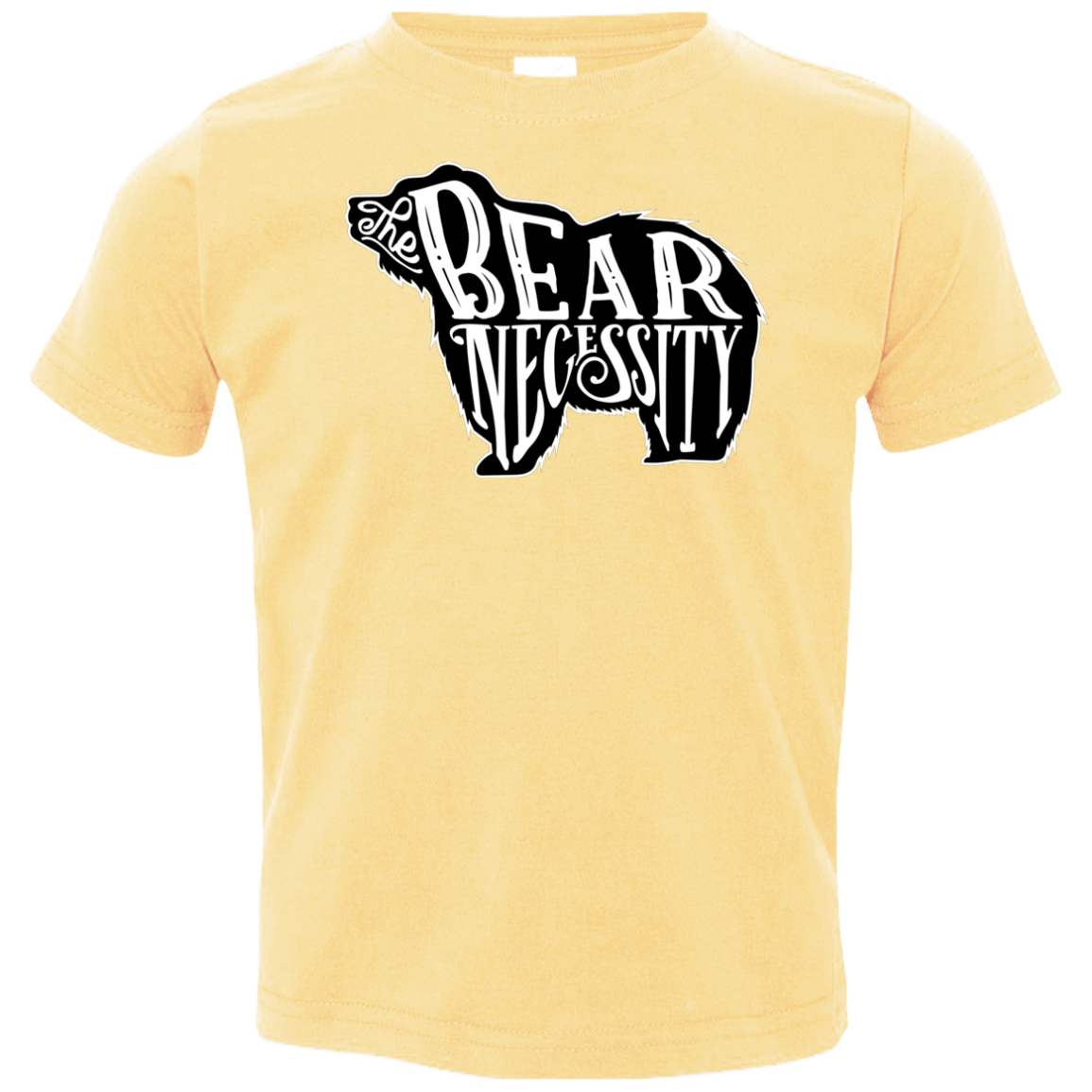 The Bear Necessity Toddler Premium T-Shirt