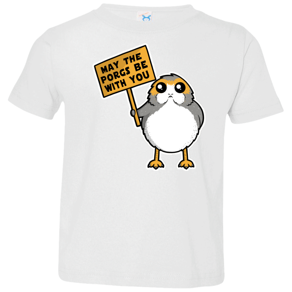 May The Porgs Be With You Toddler Premium T-Shirt