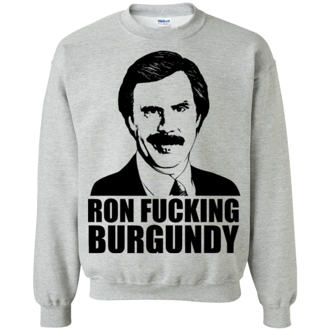 Ron Fucking Burgundy Crewneck Sweatshirt