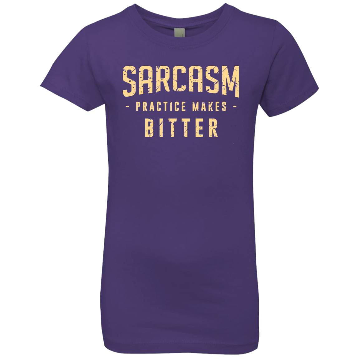 PRACTICE MAKES BITTER Girls Premium T-Shirt
