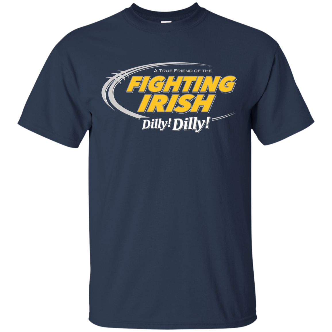 Notre Dame Dilly Dilly T-Shirt