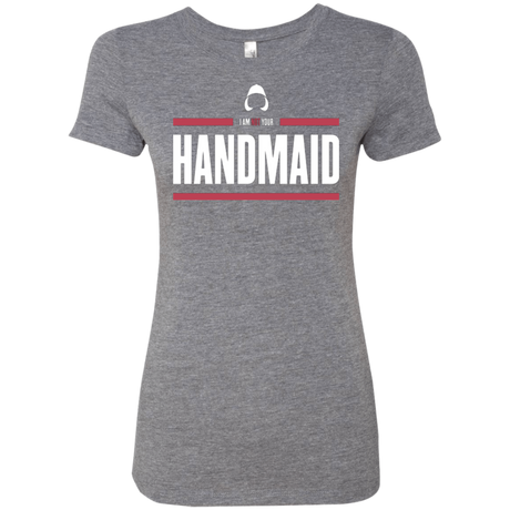I Am Not Your Handmaid Women's Triblend T-Shirt