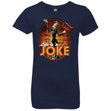 Life Is A Joke Girls Premium T-Shirt