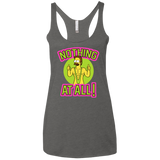Nothing At All Women's Triblend Racerback Tank