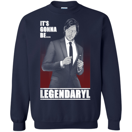 Legendaryl Crewneck Sweatshirt