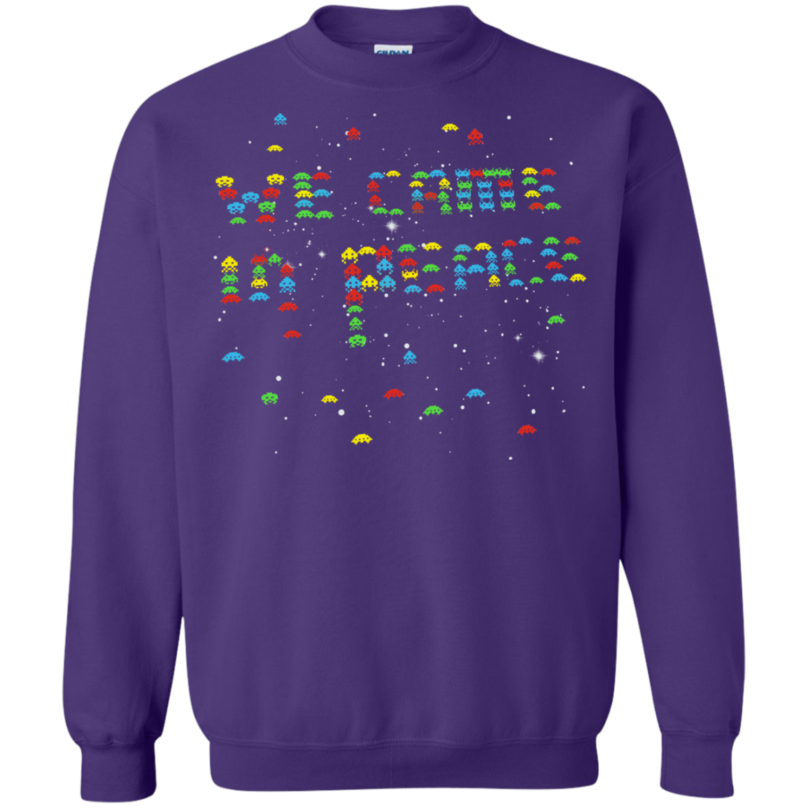 We came in peace Crewneck Sweatshirt