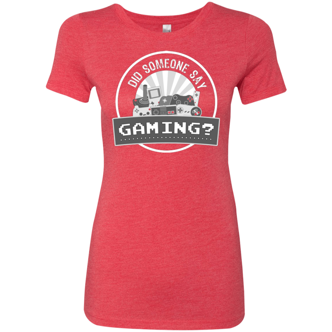 Someone Say Gaming Women's Triblend T-Shirt