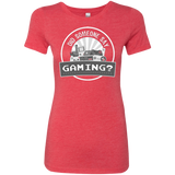 Someone Say Gaming Women's Triblend T-Shirt