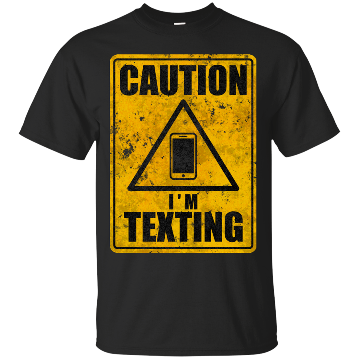 Caution I'm Texting T-Shirt