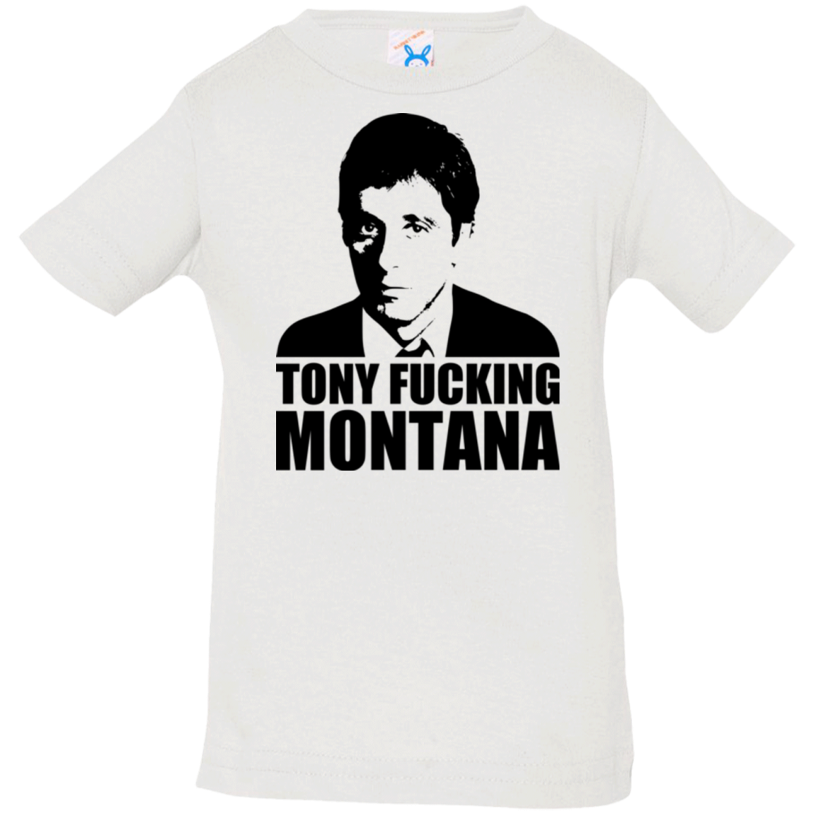 Tony Fucking Montana Infant Premium T-Shirt