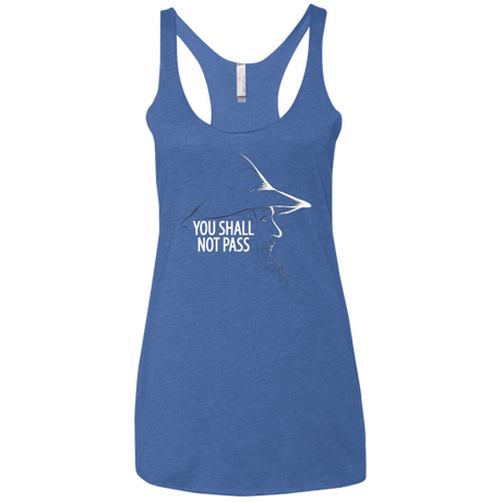 YOU SHALL NOT PASS (2) Women's Triblend Racerback Tank